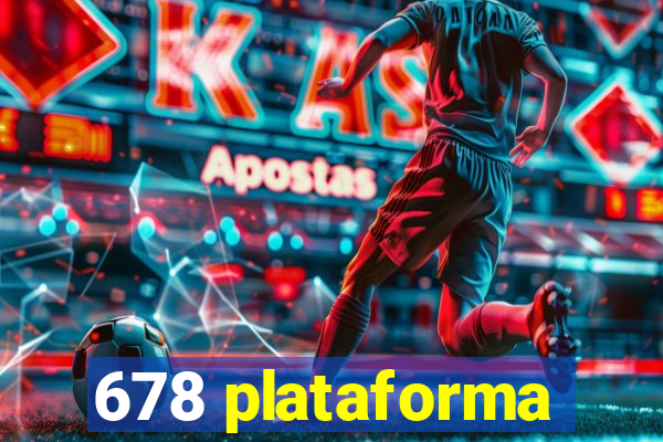 678 plataforma