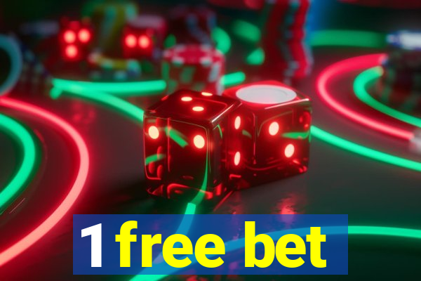 1 free bet