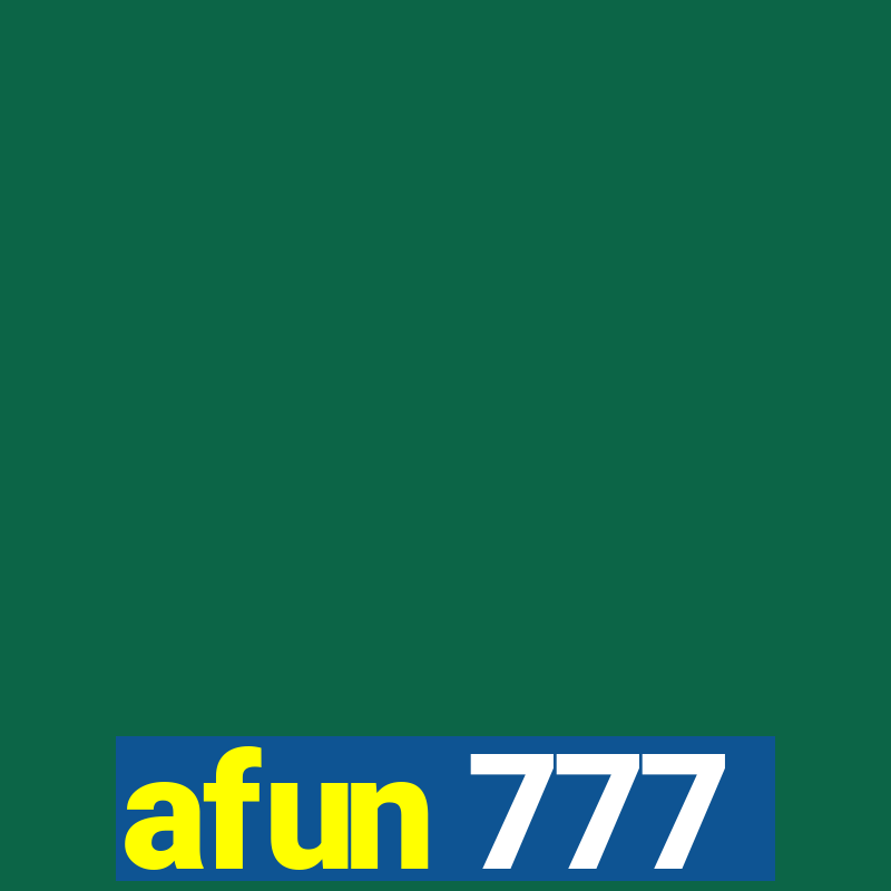 afun 777