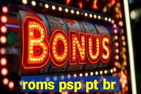 roms psp pt br