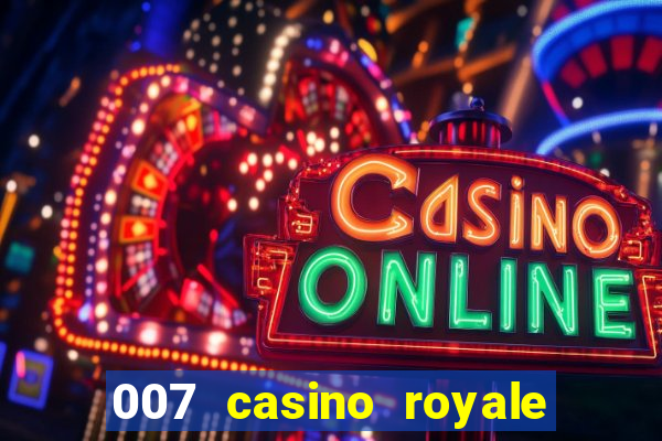 007 casino royale assistir online legendado