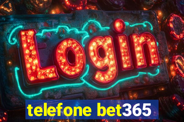 telefone bet365