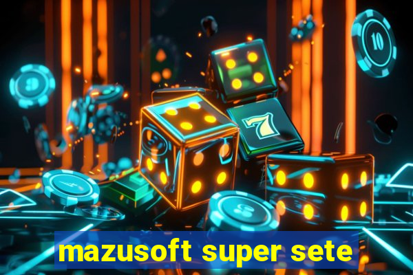 mazusoft super sete