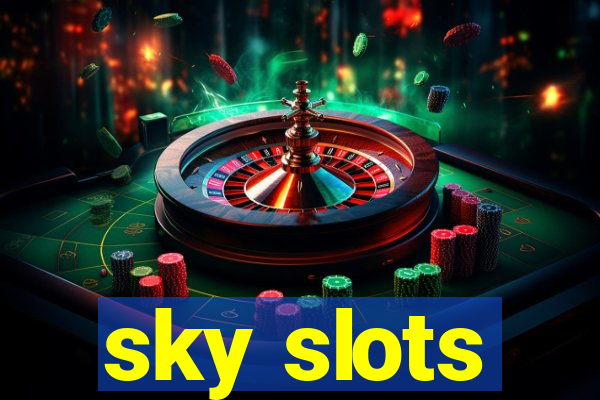 sky slots