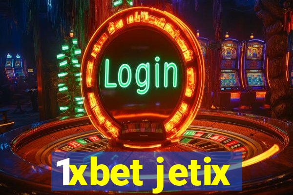 1xbet jetix