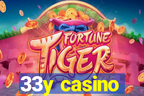 33y casino