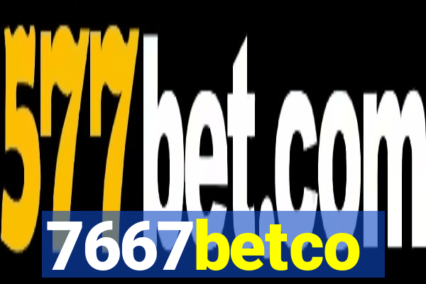 7667betco