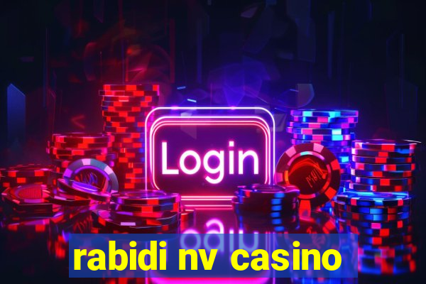 rabidi nv casino