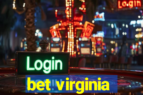 bet virginia