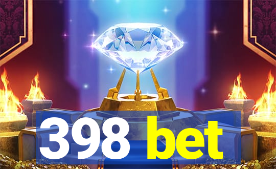 398 bet