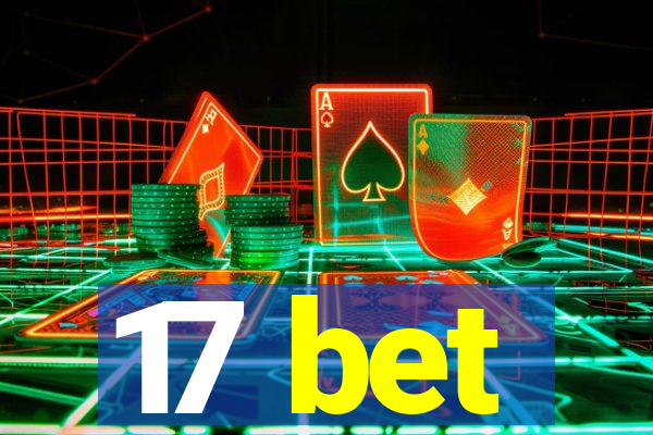 17 bet