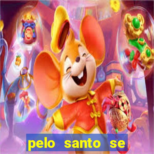 pelo santo se beija as pedras significado