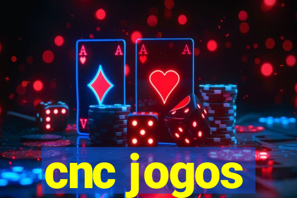 cnc jogos