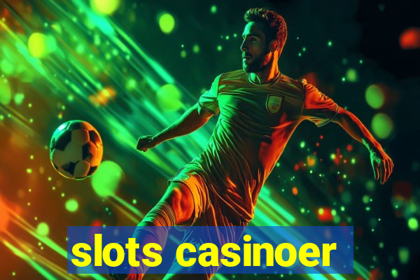 slots casinoer