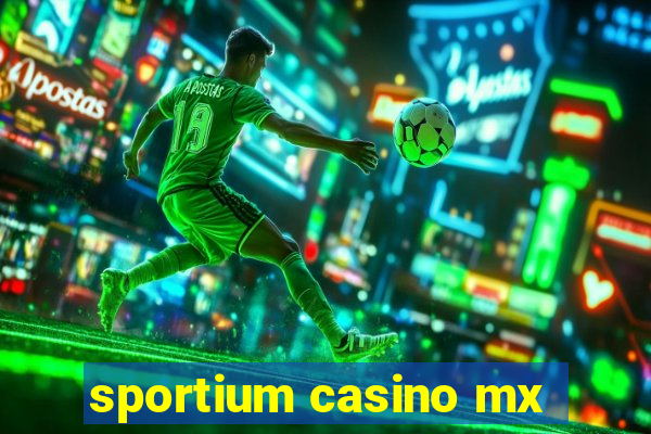 sportium casino mx