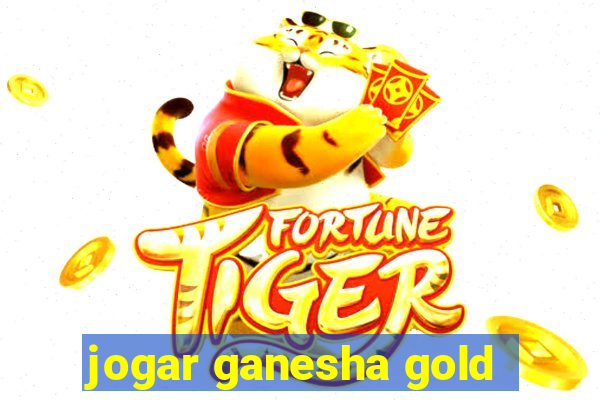 jogar ganesha gold