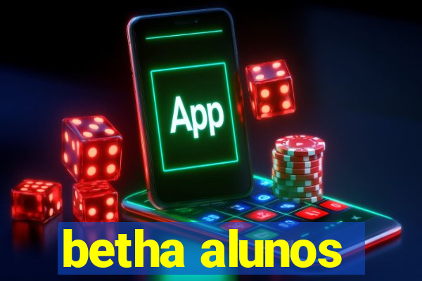 betha alunos