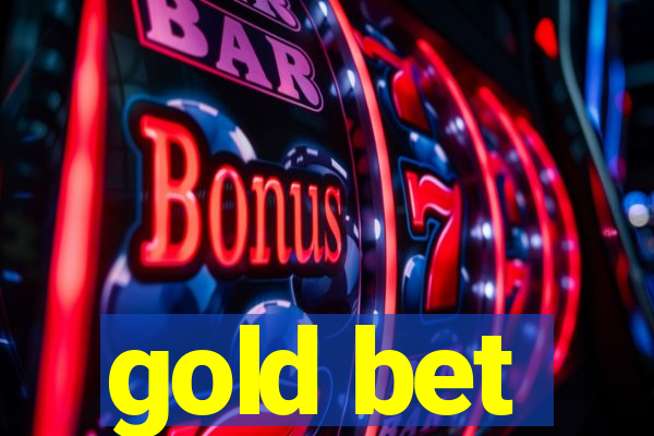 gold bet