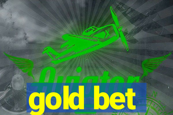 gold bet