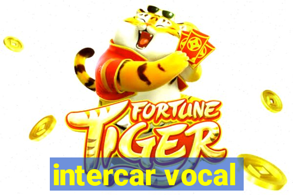 intercar vocal