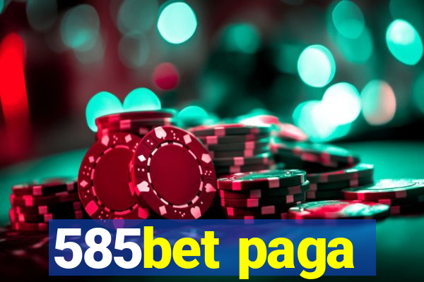 585bet paga