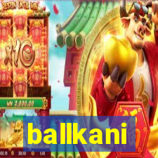 ballkani