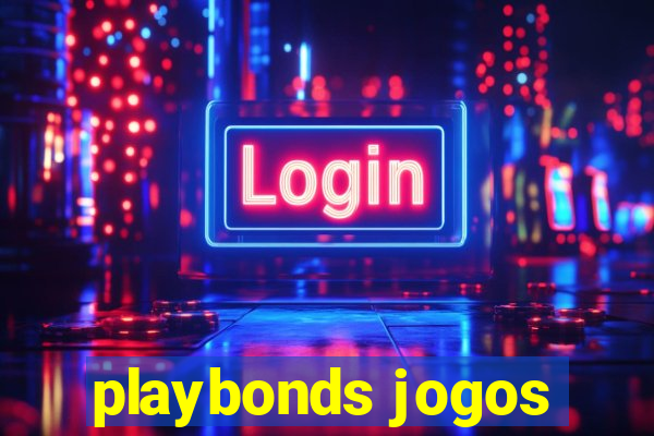 playbonds jogos