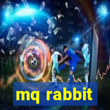 mq rabbit