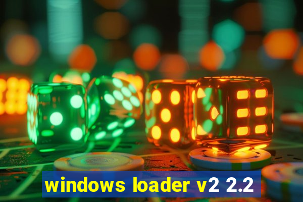 windows loader v2 2.2