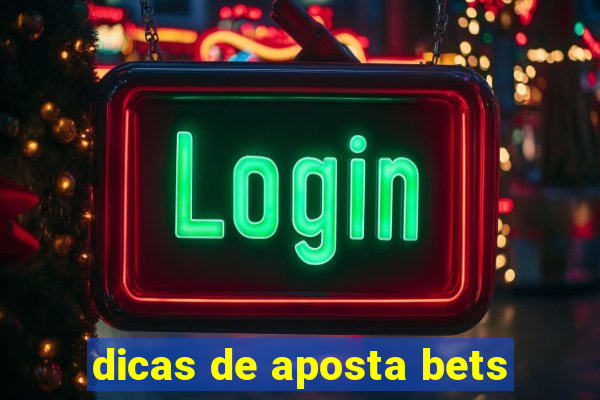 dicas de aposta bets