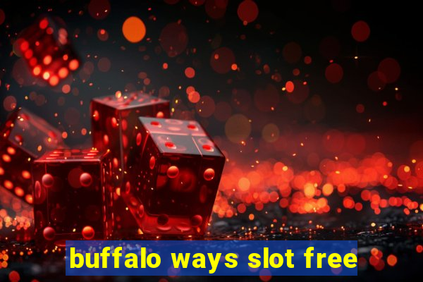 buffalo ways slot free