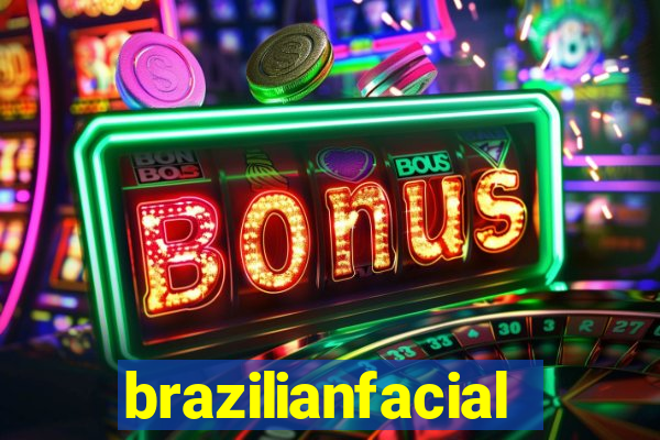 brazilianfacial