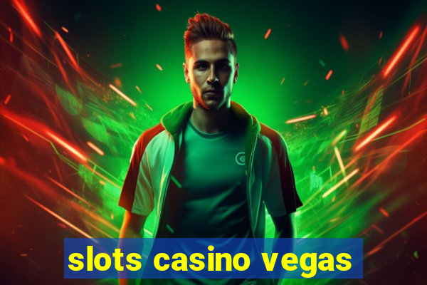 slots casino vegas