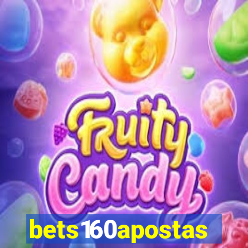 bets160apostas