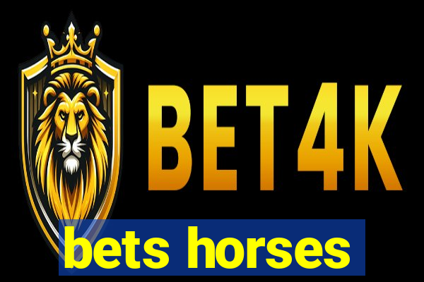 bets horses