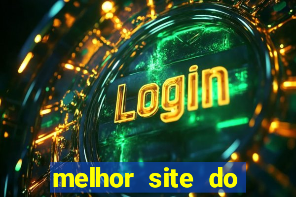 melhor site do fortune tiger