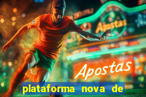 plataforma nova de jogos slots