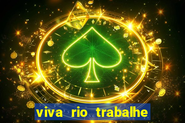 viva rio trabalhe conosco 2024