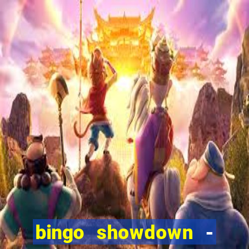 bingo showdown - bingo ao vivo