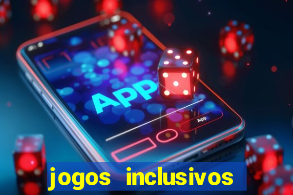 jogos inclusivos educa??o física