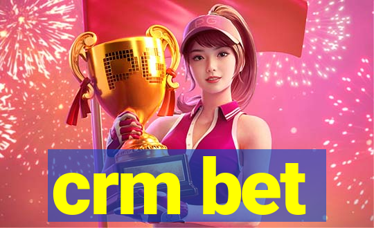 crm bet