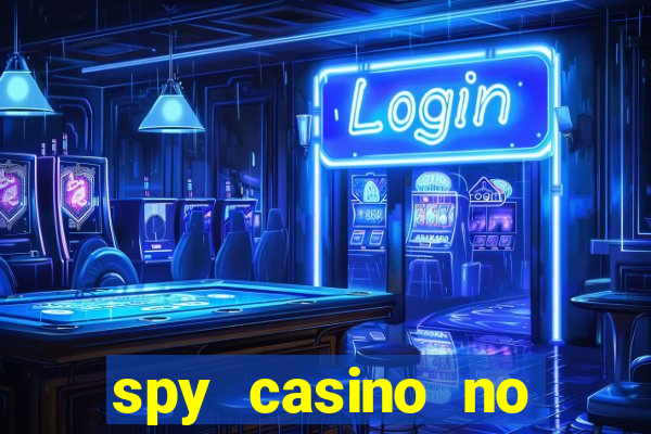 spy casino no deposit bonus