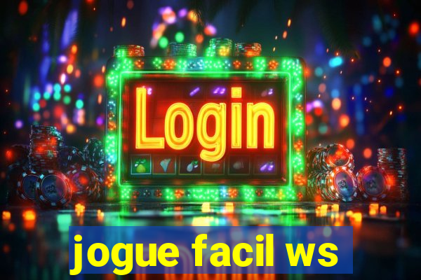 jogue facil ws