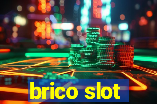 brico slot