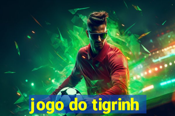 jogo do tigrinh