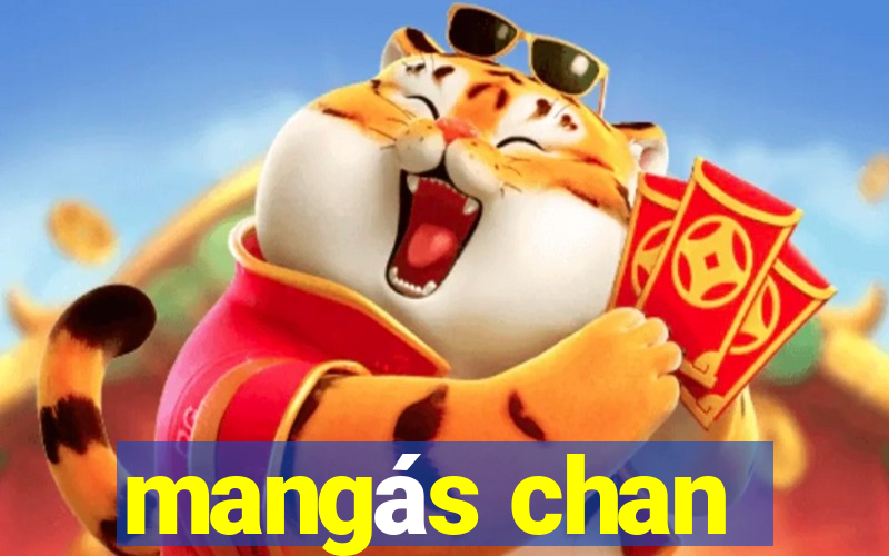 mangás chan