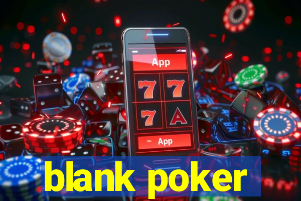 blank poker