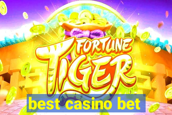 best casino bet