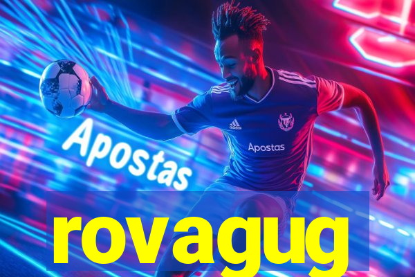 rovagug