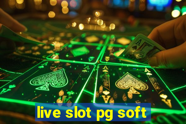 live slot pg soft